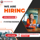 HIRING IT SYSTEM ENGINEER